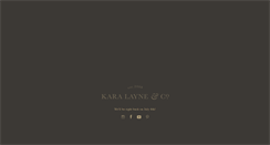 Desktop Screenshot of karalayneandco.com